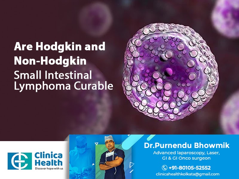 Are Hodgkin and NonHodgkin Small Intestinal Lymphoma Curable?