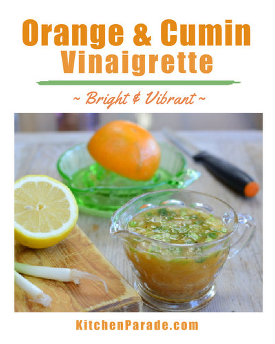 Orange & Cumin Vinaigrette ♥ KitchenParade.com, bright and vibrant, fresh-squeezed citrus with earthy cumin.