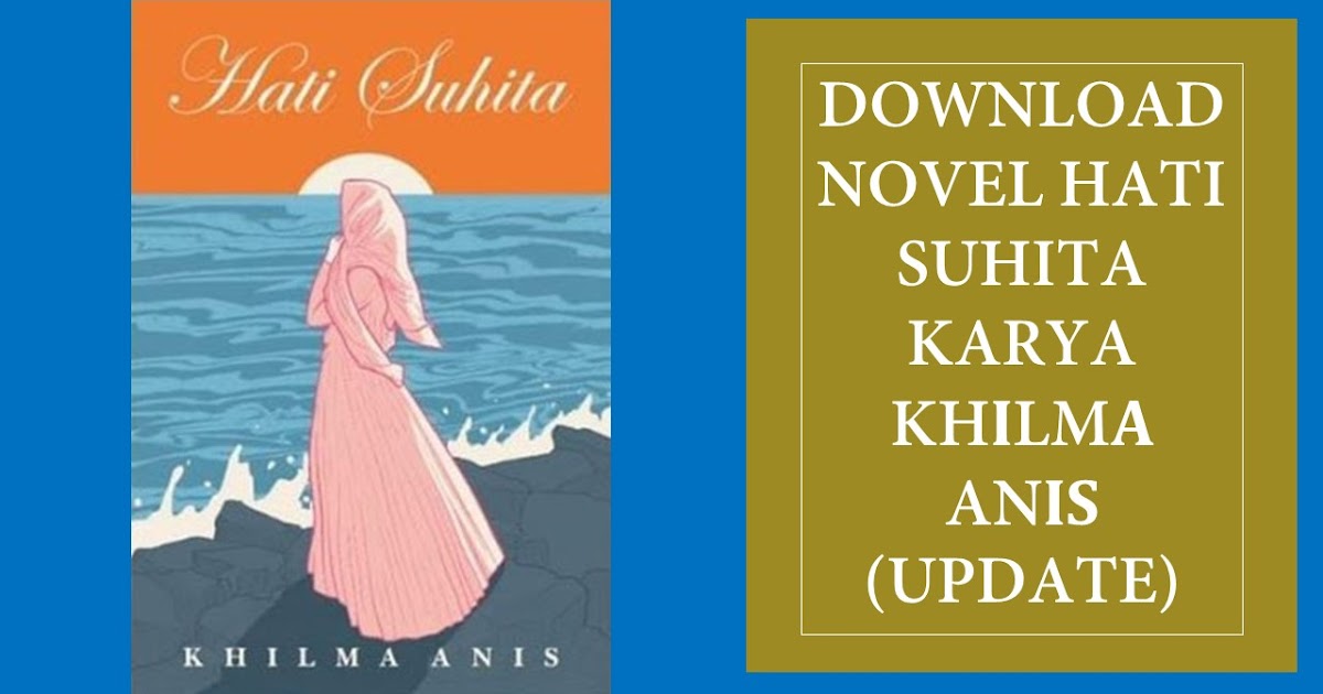 Download Novel Hati Suhita Karya Khіlmа Anіѕ (update) Gerbang Putra