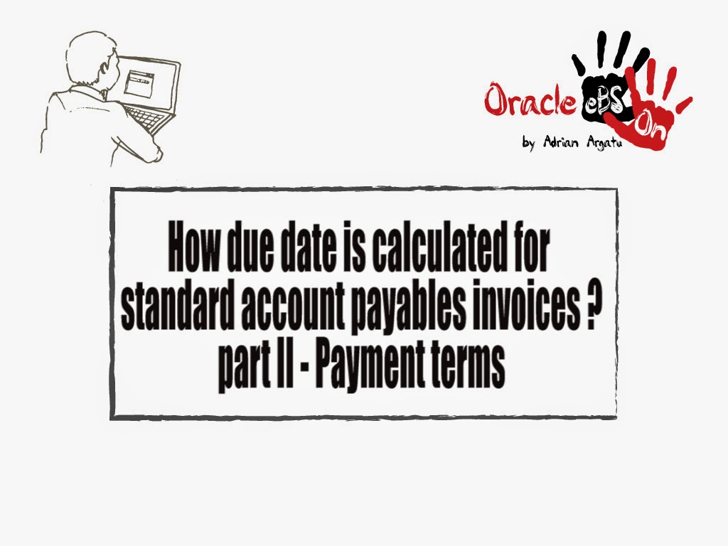 Oracle EBS Hands-on: How Due Date is Calculated for Standard Accounts ...