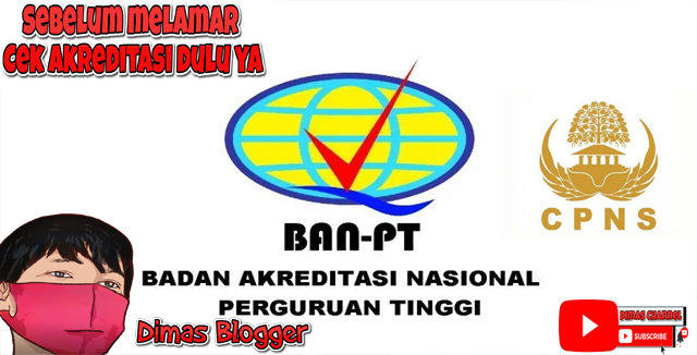 Sebelum Daftar CPNS, Yuk Cek Akreditasi Perguruan Tinggi