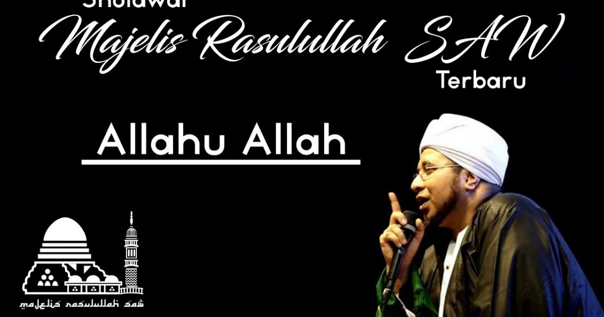 Lirik Sholawat Habib Syech Allahu Allah Nusagates Lirik Sholawat Habib Syech Allahu Allah Nusagates