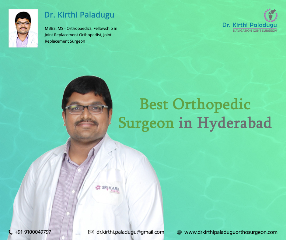 Best Orthopedic Surgeon in Hyderabad