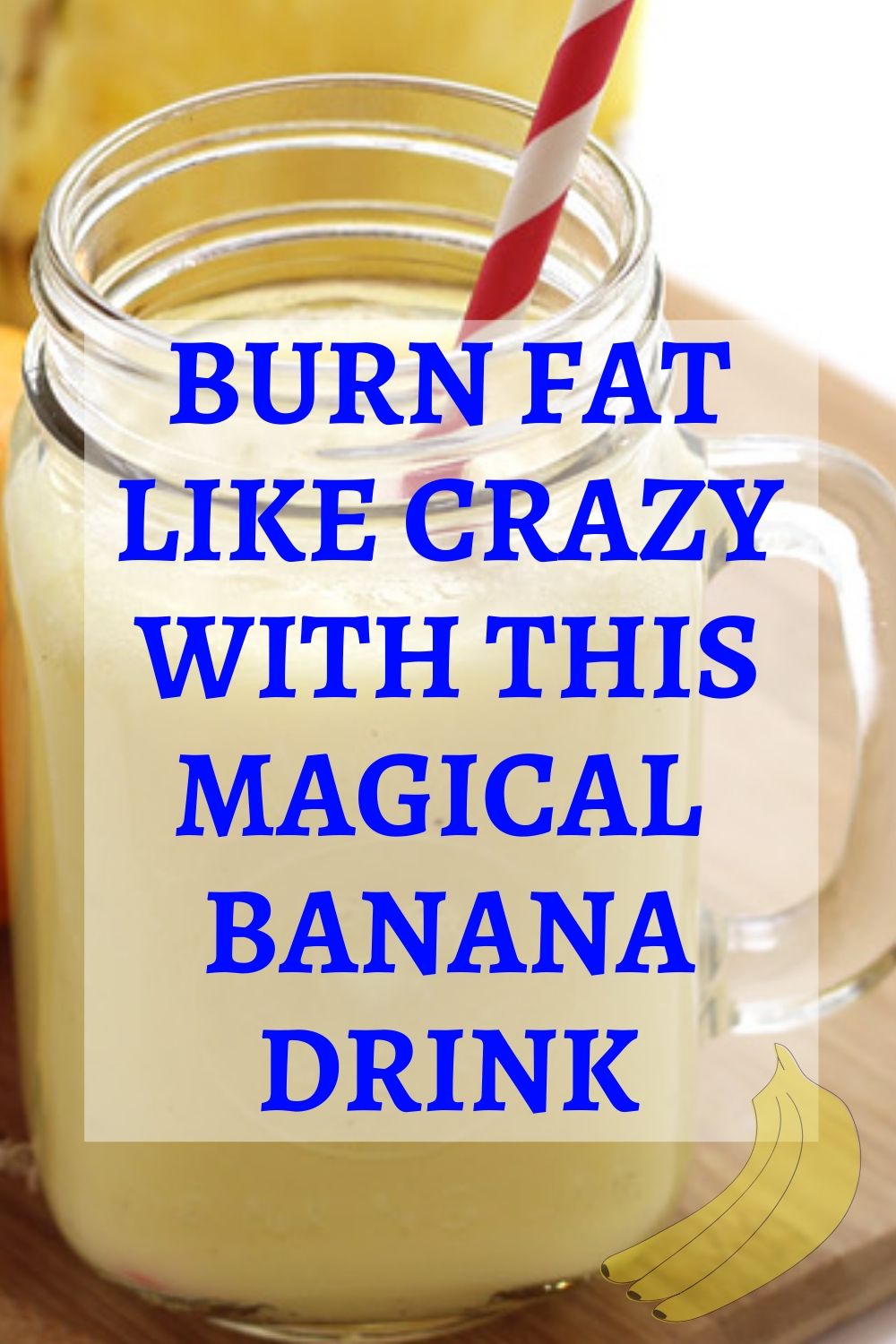 Burn Fat Like Crazy.. With This Magical Banana Drink ..HelloHealthy..