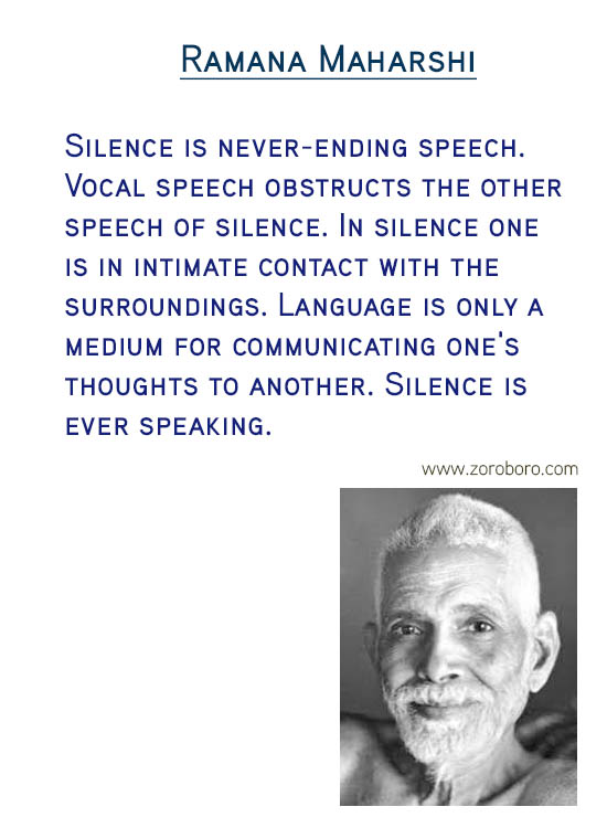 Ramana Maharshi Quotes; Consciousness Quotes; Ego Quotes; Heart Quotes; Meditation Quotes; Reality Quotes; Silence Quotes; & Yoga Quotes. Ramana Maharshi Philosophy; Ramana Maharshi Teaching Inspirational Quotes; motivational quotes; positive quotes; Believe Quotes; hindi quotes; hindi; hindi student quotes; hindi; words; essay