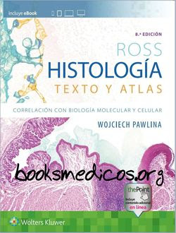 Rechazado Mamut Ten confianza Ross Histología Texto y Atlas 8ª Edición | booksmedicos
