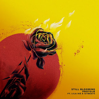 Protoje – Still Blooming (feat. Lila Iké & IzyBeats) – Single [iTunes Plus AAC M4A]
