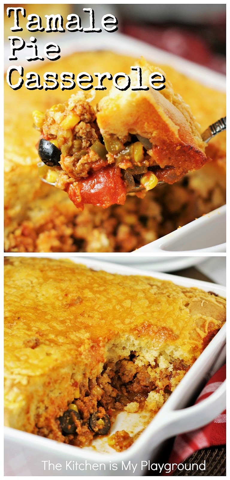 Tamale Pie Casserole The Kitchen is My Playground