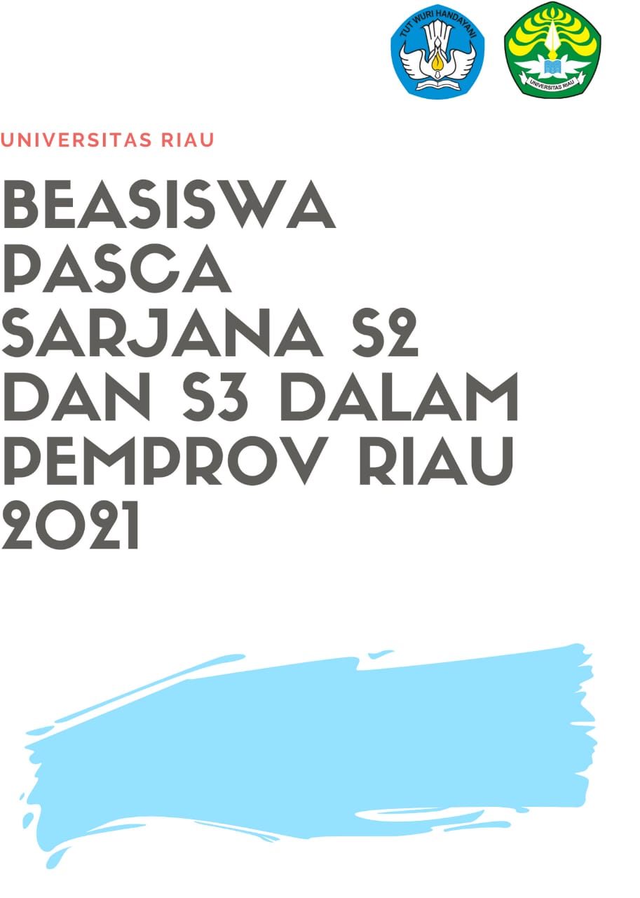 Beasiswa Prestasi Dalam Provinsi Riau Program Magister (S2) Dan Program Doktoral (S3) Pemprov. Riau Tahun 2021, Syarat Lengkap Dan Format Berkas-Berkas Lampiran - Portal Kompetisi Dan Beasiswa