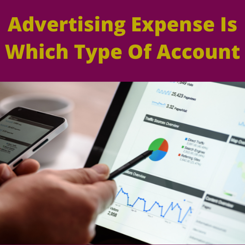 Advertising Expense Is Which Type Of Account