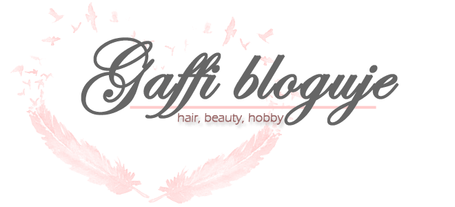 Gaffi :włosy, uroda, hobby.