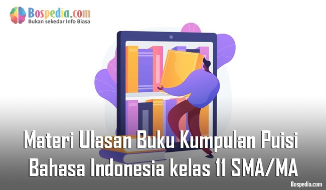 Materi Menganalisis Pesan Buku Fiksi Mapel Bahasa Indonesia Kelas 11 Sma Ma Bospedia