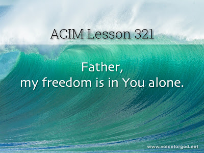 [Image: ACIM-Lesson-321-Workbook-Quote-Wide.jpg]