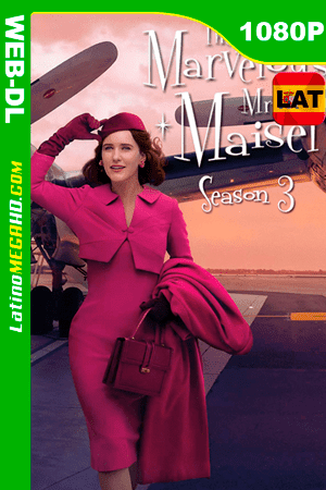 La maravillosa Sra. Maisel (Serie de TV) Temporada 3 (2019) Latino HD WEB-DL 1080P ()