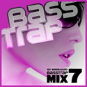 Bass Trap Mix 7