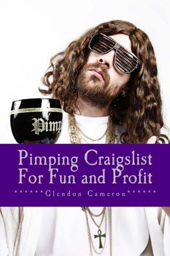 Pimping Craigslist For Fun & Profit