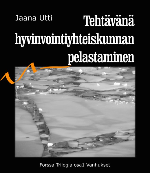 Tehtävänä hyvinvointiyhteiskunnan pelastaminen