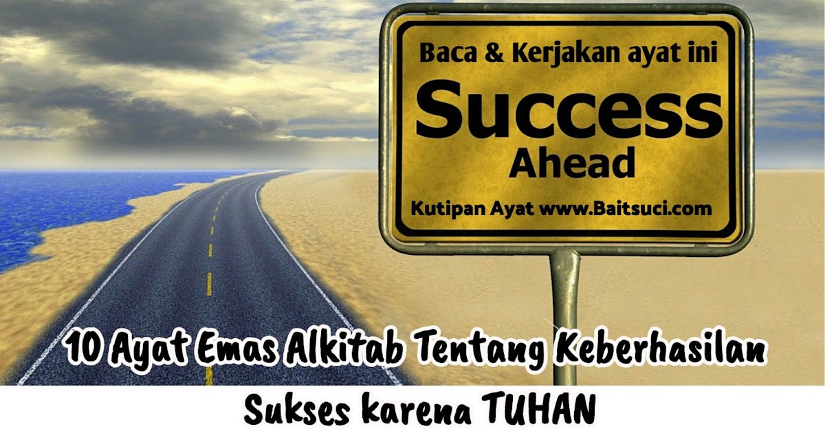 10 Ayat Emas Alkitab Tentang Keberhasilan Sukses Karena Tuhan