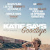 [CRITIQUE] : Katie Says Goodbye
