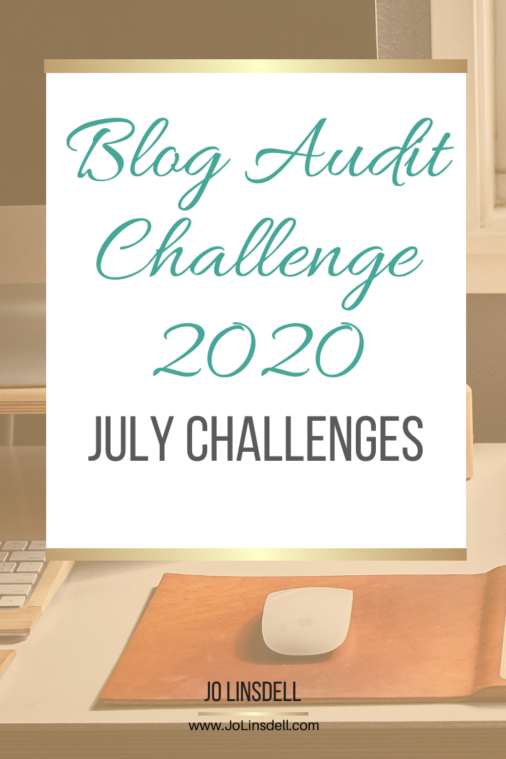 Blog Audit Challenge 2020: July Challenges #BlogAuditChallenge2020 #Blogging #Bloggers