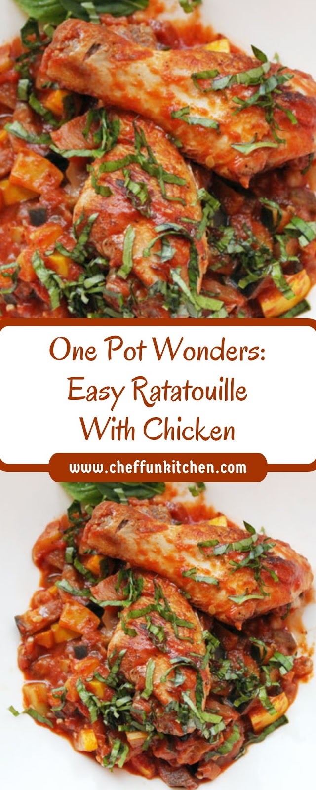 One Pot Wonders: Easy Ratatouille With Chicken One Pot Wonders: Easy Ratatouille With Chicken