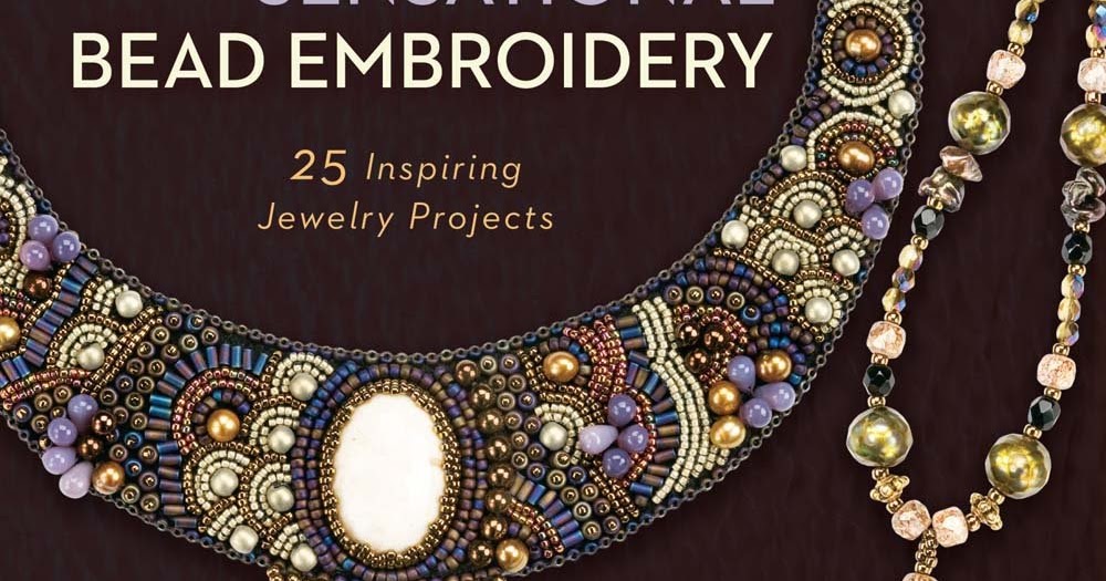 Book review Sensational Bead Embroidery