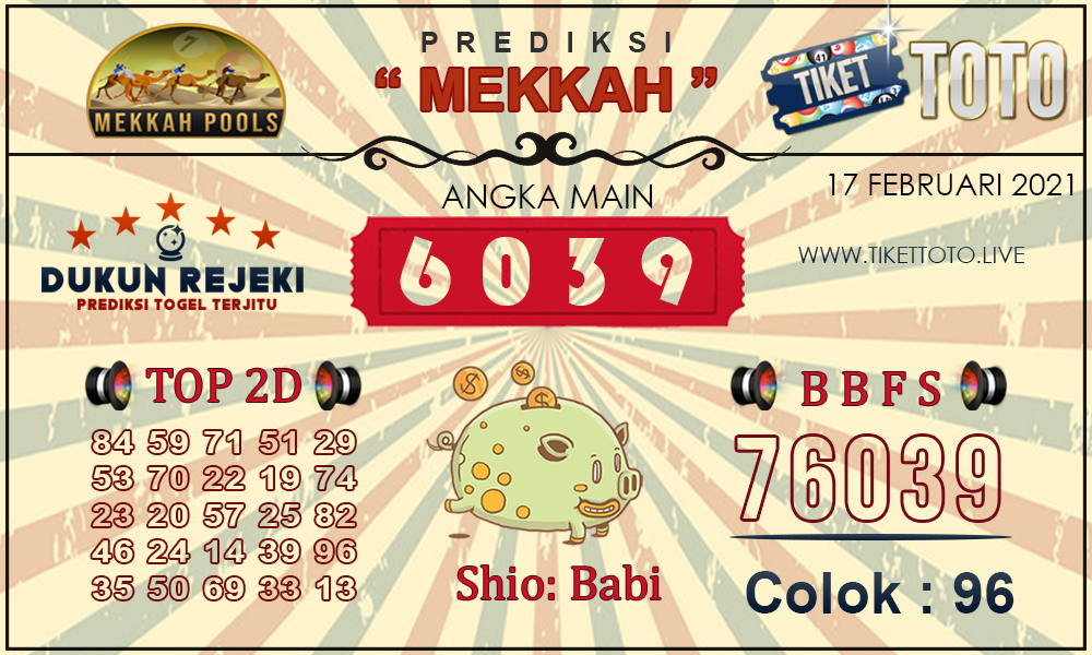 Prediksi Togel MEKKAH TIKETTOTO 17 FEBRUARI 2021