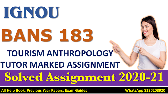 BANS 183 Solved Assignment 2020-21, IGNOU Solved Assignment 2020-21, BANS 183
