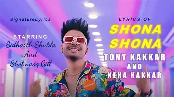Shona Shona Lyrics - Tony Kakkar - Neha Kakkar