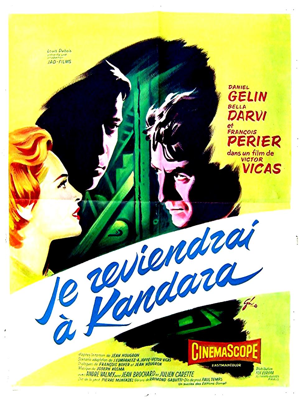 Je reviendrai à Kandara (1956) Victor Vicas - Je reviendrai à Kandara (11.06.1956 / 18.08.1956)