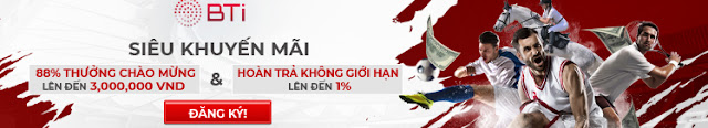 {12BET} Tổng hợp 4 kèo tâm điểm ngày 13/9 BTI