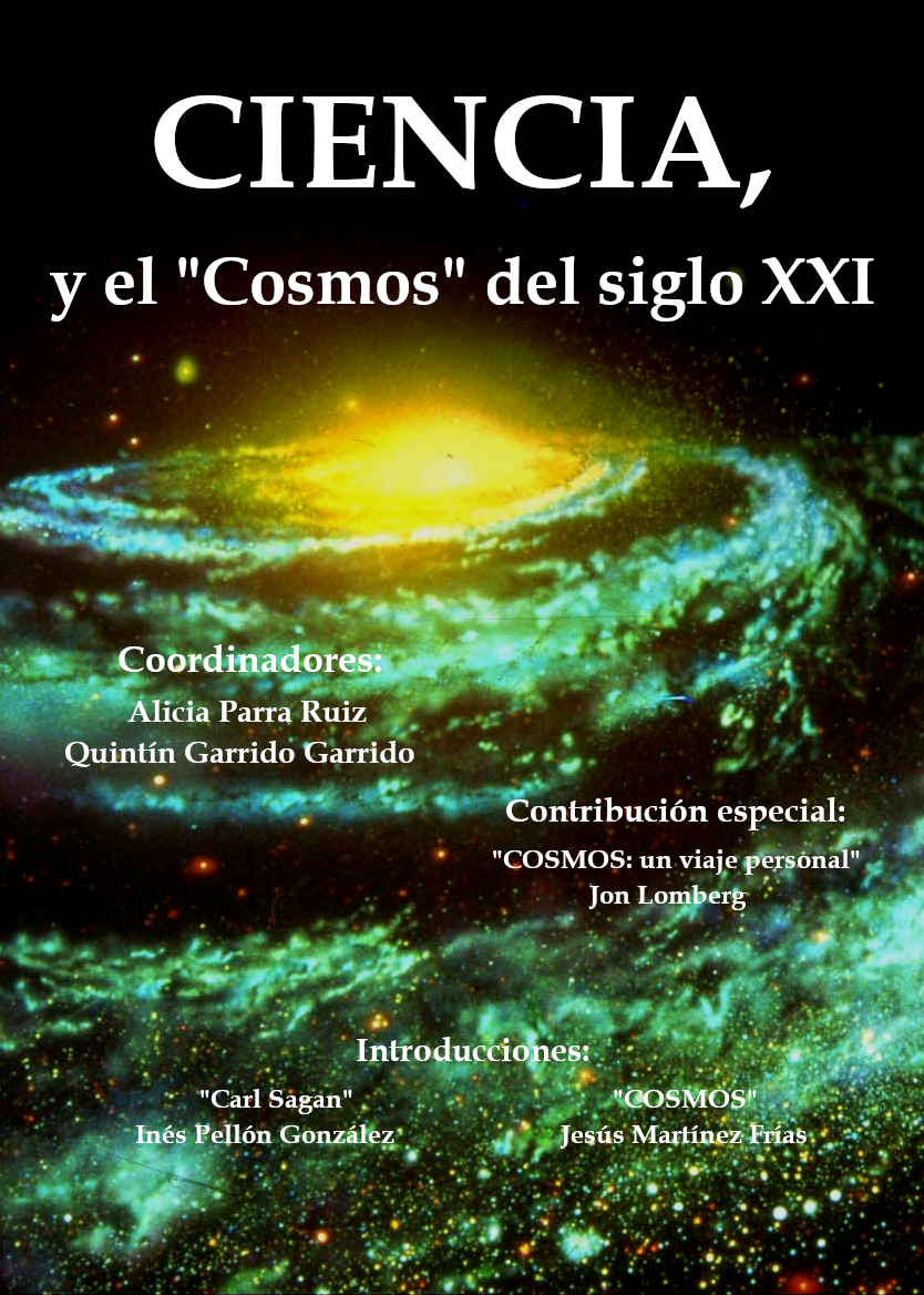 CIENCIA, y el "Cosmos" del siglo XXI