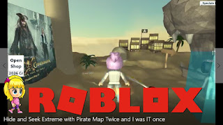 Chloe Tuber Roblox Hide And Seek Extreme Gameplay Pirate Map Twice And I Was It Once - roblox videos hide and go seek