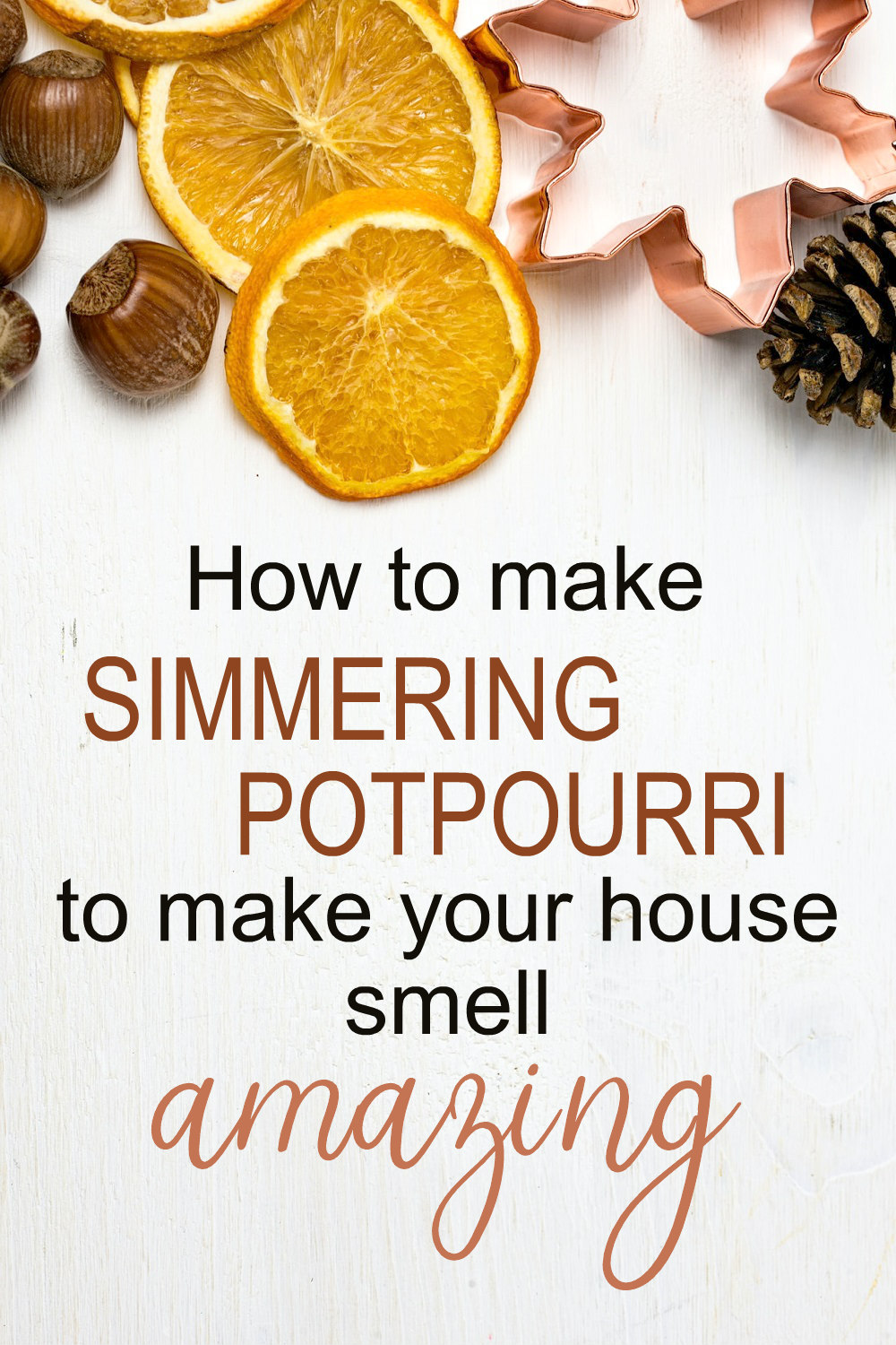 How to Make Simmering Potpourri to Make Your House Smell Good Oak