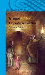 GREGOR, LA PROFECIA DEL GRIS--SUSANNE COLLINS