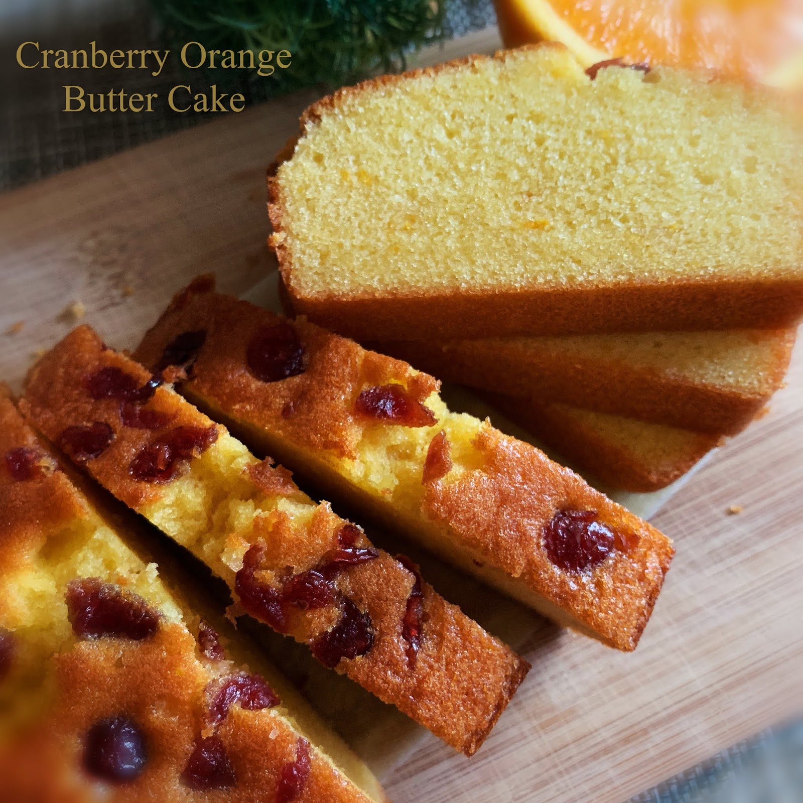 My Mind Patch: Cranberry Orange Butter Cake