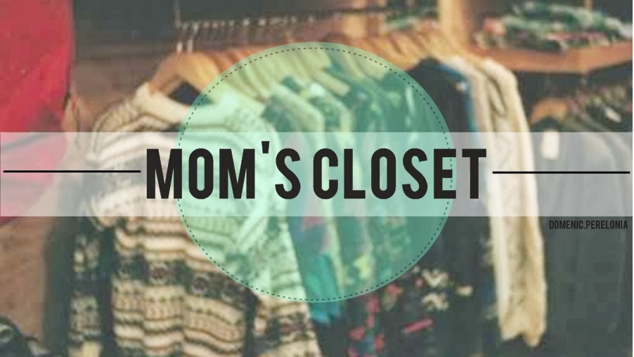 Mom's Closet