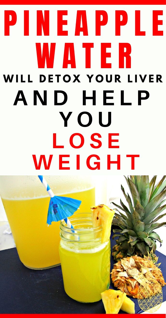 Pineapple Water Will Detox Your Liver, Help You Lose Weight, Reduce