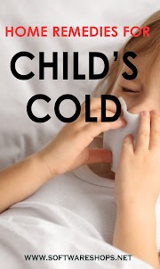 Home Made Remedies For Child's Cold