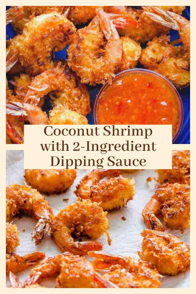 Coconut Shrimp with 2-Ingredient Dipping Sauce