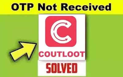 Coutloot Application Otp Not Received Problem Solved