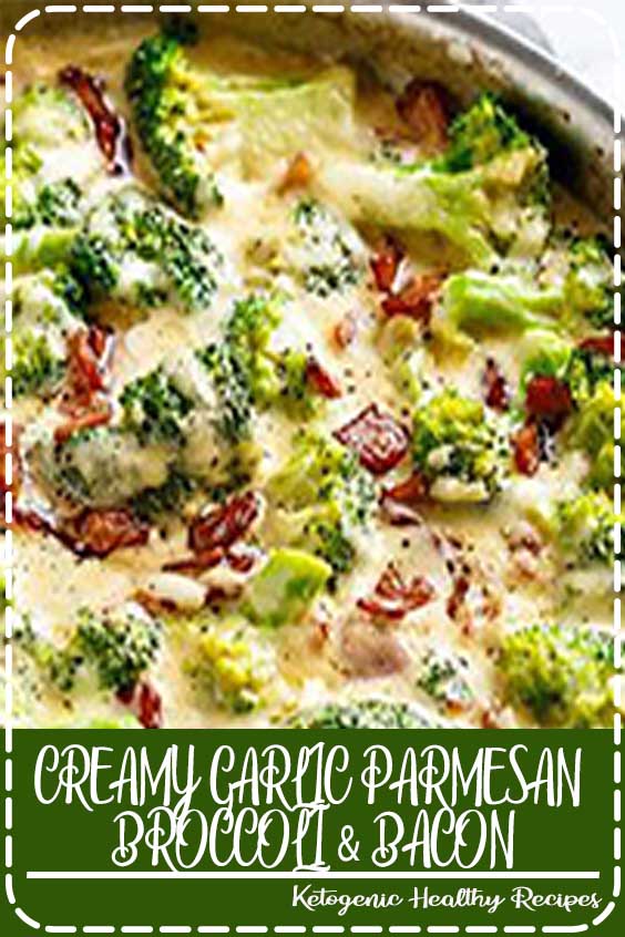 CREAMY GARLIC PARMESAN BROCCOLI & BACON Food Brenda