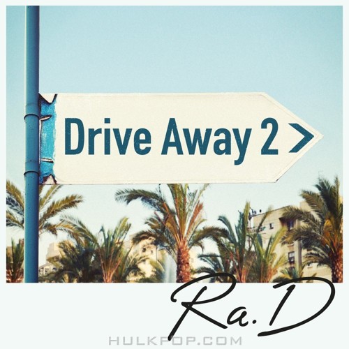 Ra.D – Drive Away 2 – Single