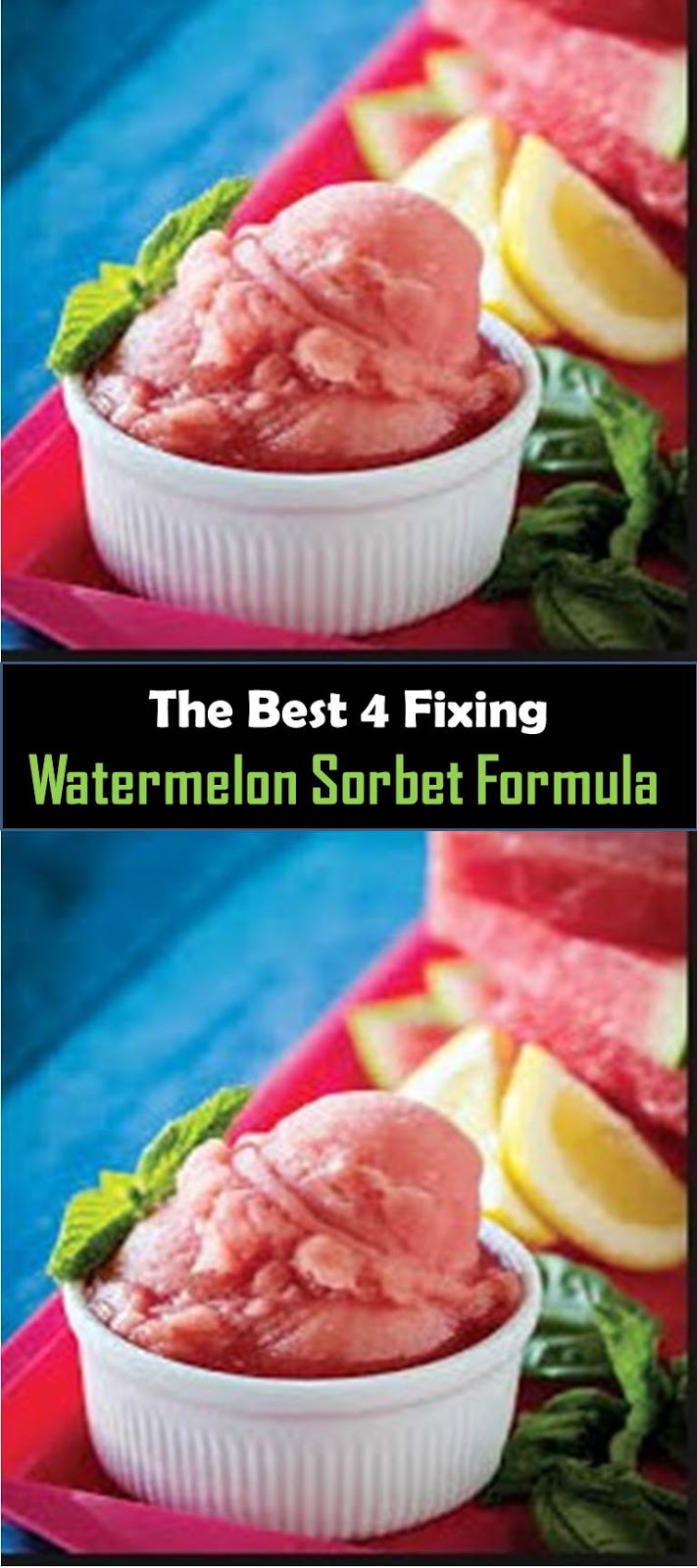 4 Fixing Watermelon Sorbet Formula .drinkdd30