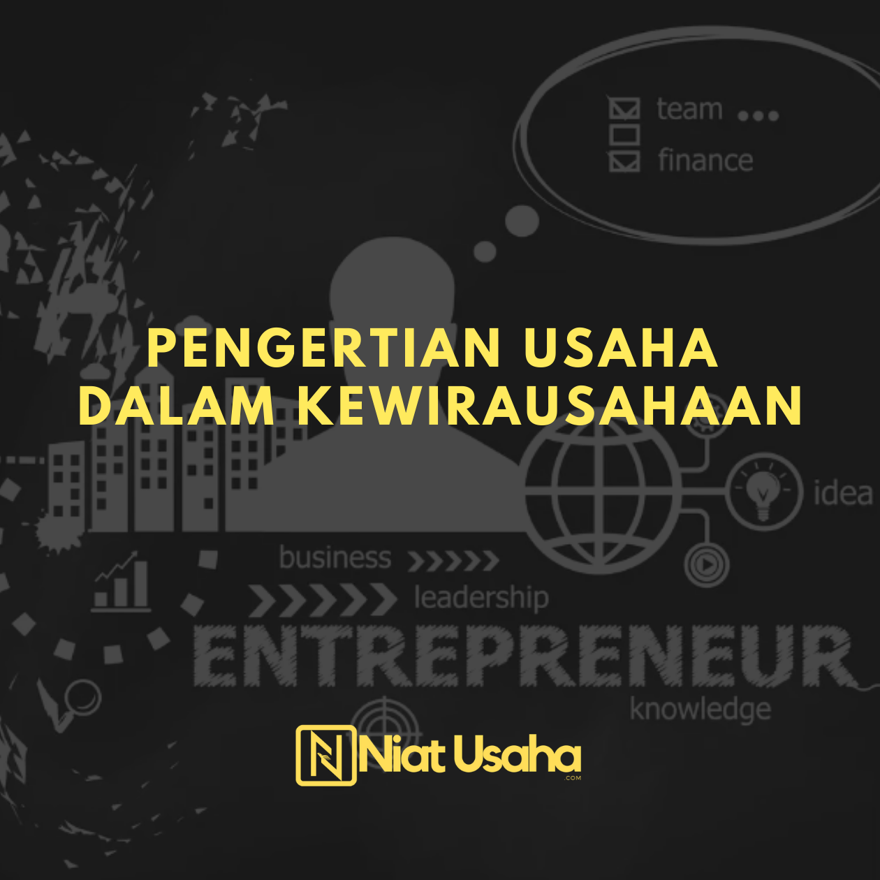 Pengertian Usaha Dalam Kewirausahaan Ekonomi Indonesia