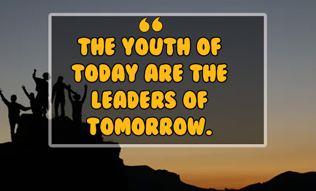 Quotes about youth leadership