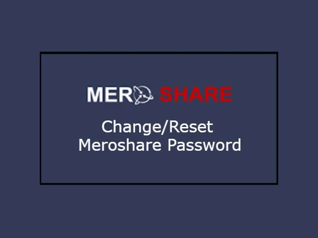 Change Reset  Meroshare Password