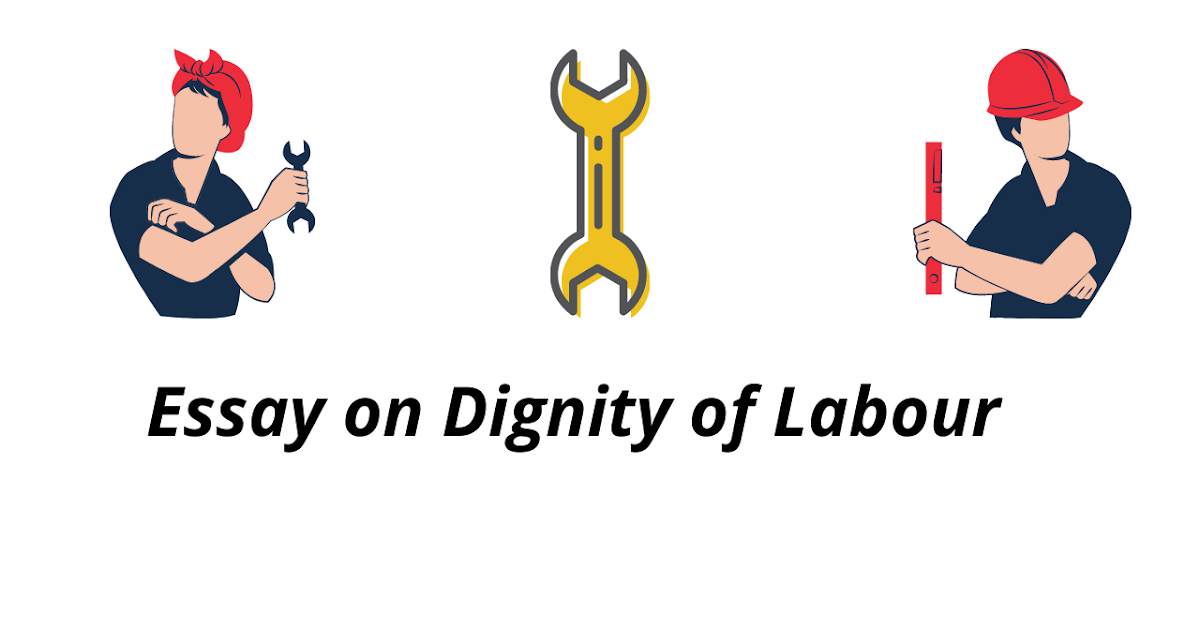 Essay on Dignity of Labour Education in Second