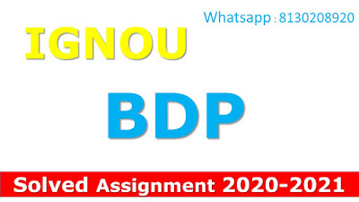 IGNOU BDP SOLVED ASSIGNMENT 2020-21
