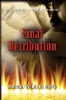 Final Retribution: Book Three of the Angelic Chronicles